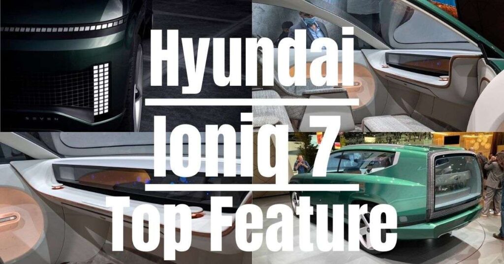 Hyundai Ioniq 7 Features