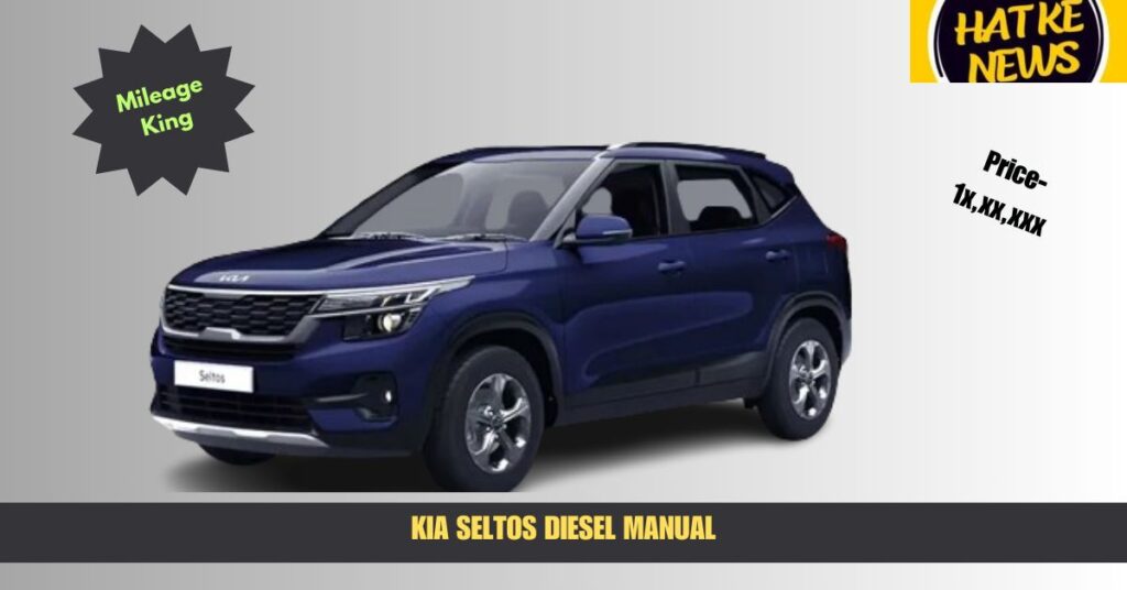 Kia Seltos Diesel Manual Price
