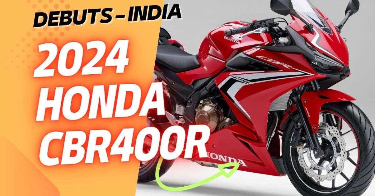 Read more about the article 2024 Honda CBR400R Price In India & Launch Date: पावर और स्टाइल का जबरदस्त मिश्रण!