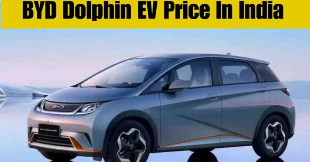 BYD Dolphin EV Price In India