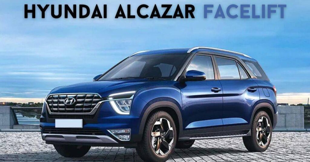 Hyundai Alcazar Facelift Launch Date In India