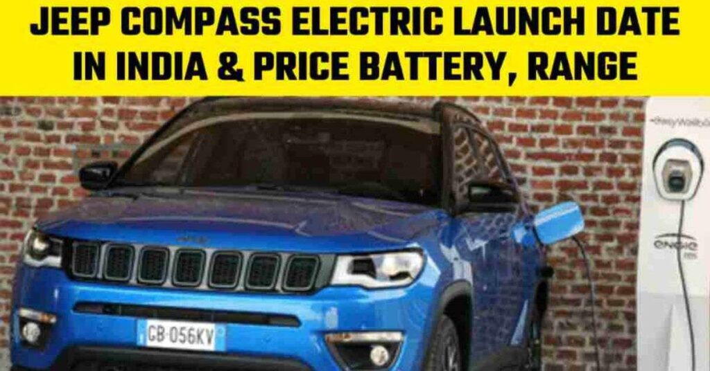 Jeep Compass Electric Battery & Range 