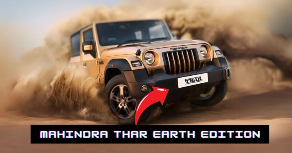 Mahindra Thar Earth Edition 