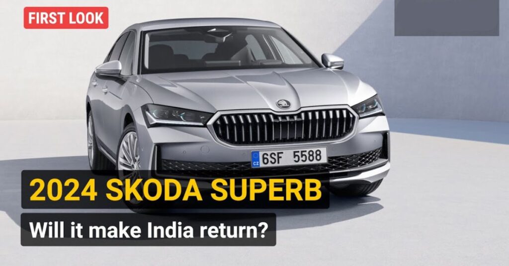 Skoda Superb Launch Date In India