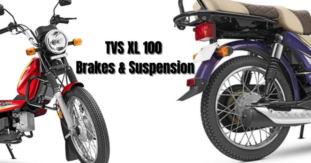 TVS XL 100 Brakes & Suspension