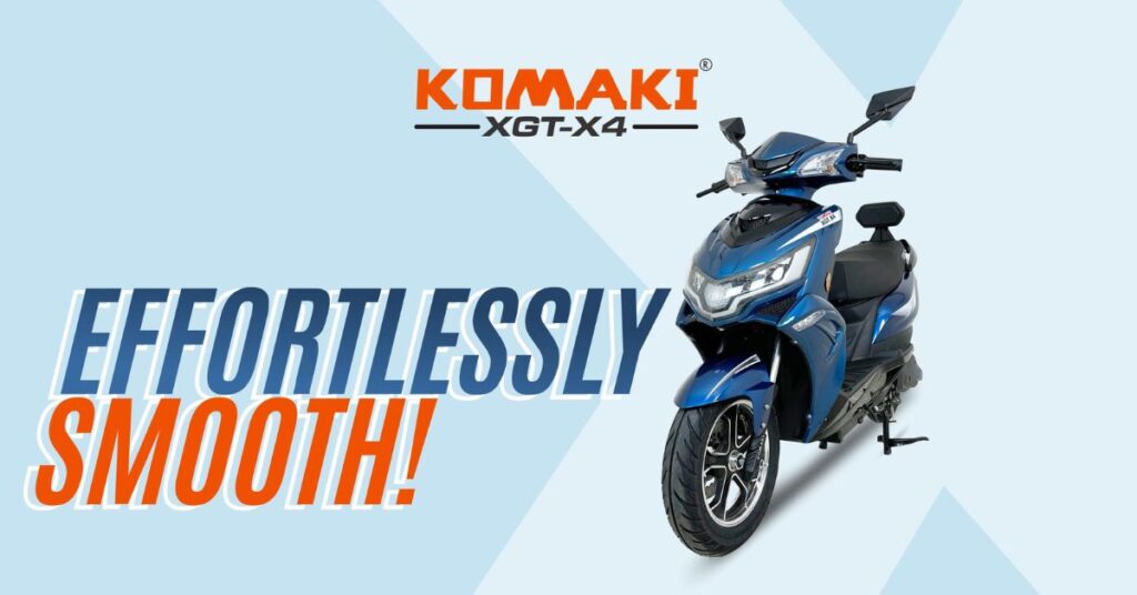 Komaki XGT X4 High Range Electric Scooter in India